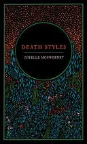 McSweeney, Joyelle: Death Styles